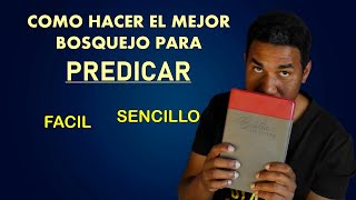 Como hacer el MEJOR BOSQUEJO para tu Sermón [upl. by Laval]