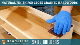 How To Apply A Clear Finish To Closed Grain Hardwood  Wood Finish Recipe 1  Rockler Skill Builders [upl. by Argyres]