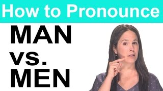 How to Pronounce MAN vs MEN  American English [upl. by Assirol]