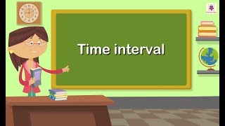 Time Interval  Mathematics Grade 5  Periwinkle [upl. by Tugman]