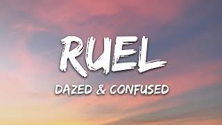 Ruel  Dazed amp Confused Lyrics [upl. by Siver]