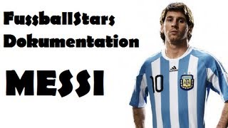 Fussball Stars Dokumentation  LIONEL MESSI [upl. by Supmart]