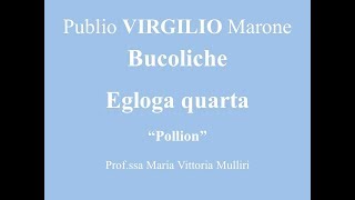 VIRGILIO EGLOGA IV  POLLION [upl. by Jasik]