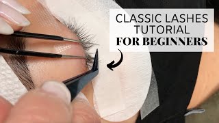 Classic Lashes Tutorial For Beginners [upl. by Bernete]