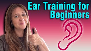 Ear Training For Beginners Part 1 [upl. by Dymphia]