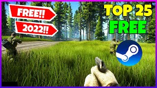 Top 25 Steam Games that you can play right now for Absolute FREE🔥Free to Play 2022 [upl. by Leahcir250]