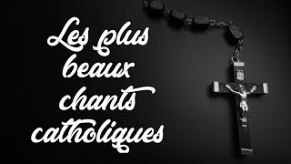 TOP 5 Chants Catholiques [upl. by Karna]