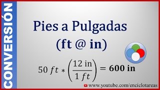 Convertir de Pies a Pulgadas feet to inch [upl. by Akimas]