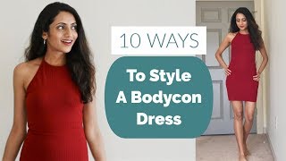 10 Different Ways To Style A BODYCON DRESS  1 Dress 10 Styles  Himani Aggarwal [upl. by Akitnahs510]