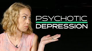 This is Psychotic Depression  Kati Morton [upl. by Kissner]