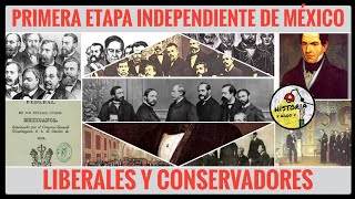 Liberales y conservadores Primera etapa independiente de México [upl. by Ytrebil216]