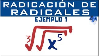 Radicación de radicales  Ejemplo 1 [upl. by Glad]