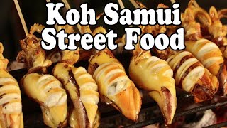 Koh Samui Street Food Tour Thai Street Food in Koh Samui Thailand [upl. by Hterrag]