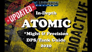 DCUO Updated Atomic InDepth Guide MightampPrecision [upl. by Kciredorb]