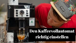 Kaffeevollautomaten Einstellen  Füllmenge Mahlgrad und Kaffeebohnen Auswahl [upl. by Ajtak]