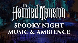 Haunted Mansion Music amp Ambience  🎃👻💀 Spooky Sounds and Halloween Themed Music [upl. by Ahsiekam]