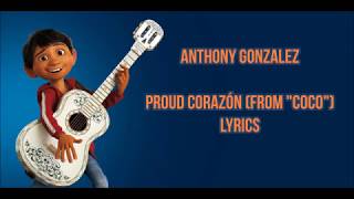 Proud Corazón lyricsletra from Coco Pixar  Anthony Gonzalez [upl. by Silera706]