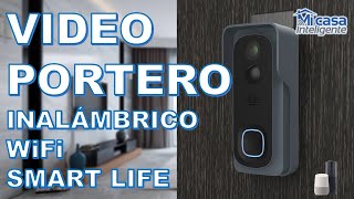 Videoportero Tuya  Smart Life Inalámbrico WiFi con Google Home Alexa Secuencias Muy Completo [upl. by Ecam]