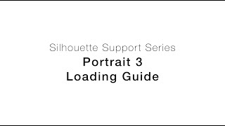 Silhouette Support Series  Loading Your Portrait 3 [upl. by Aidnama]