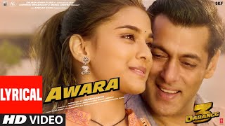 Lyrical Awara  Dabangg 3  Salman KhanSonakshi SSaiee M  Salman Ali Muskaan  Sajid Wajid [upl. by Coffey]