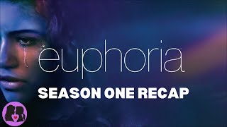 Euphoria  Season One Recap [upl. by Tarazi]