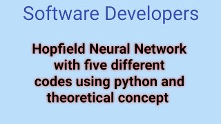 Hopfield Neural Network  Hopfield Neural Network Code using Python  HNN [upl. by Anitsuj]