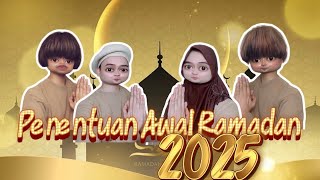 Comedy PENENTUAN AWAL RAMADAN 2025 😄 [upl. by Coletta]