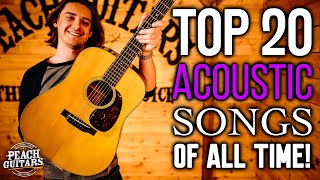 The Top 20 Acoustic Songs of All Time [upl. by Marget]