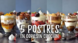 5 Postres en copa sin cocción [upl. by Smart523]