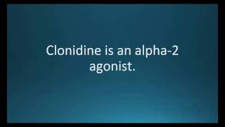 How to pronounce clonidine Catapres Memorizing Pharmacology Flashcard [upl. by Mandelbaum797]