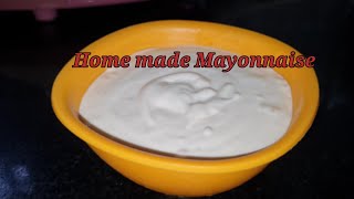 Easy Home made Mayonnaise Recipe  മയോണൈസ് എളുപ്പത്തിൽ വീട്ടിൽ ഉണ്ടാക്കാം Ep  02 [upl. by Neleag]