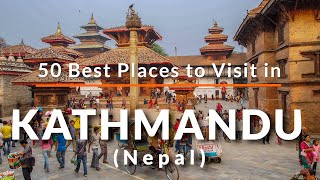 50 Places to Visit in Kathmandu Nepal  Travel Video  SKY Travel [upl. by Eskill]