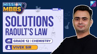 Raoults Law Class 12 Chemistry  Solutions Concepts  NEET Chemistry 2023 Exam Preparation [upl. by Llehsim]