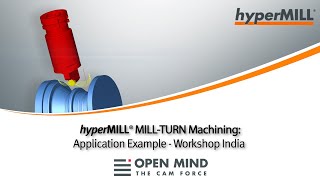 Workshop MILLTURN Machining  hyperMILL  Mazak  CAMSoftware [upl. by Nonnair]