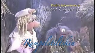 Poohs Adventures in Muppet Classic Theater  Part 46 quotRumpelstiltskinquot [upl. by Suciram]