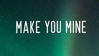 Tyron Hapi Jordie Ireland  Make You Mine Lyrics ft Cassadee Pope [upl. by Tollman465]