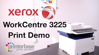 Xerox WorkCentre 3225 Mono Laser MFP Demo  printerbasecouk [upl. by Roseann648]