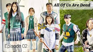 All Of Us Are Dead Episode 02 ENG SUB 2022 [upl. by Rudy]