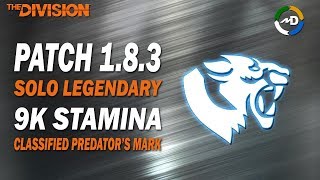 The Division  183  9K Stamina Classified Predators Mark Build for PVE  Solo Legendary [upl. by Idahs644]