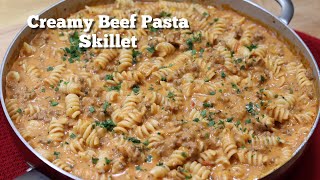 Creamy Beef Pasta Skillet  Delicious Ground Beef Recipe [upl. by Snowman]