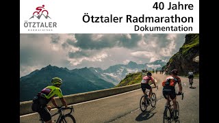 40 Jahre Ötztaler Radmarathon  Dokumentation [upl. by Vito]