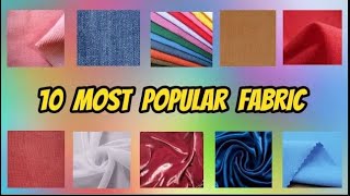 10 Most Popular Fabrics and Their Properties and Uses [upl. by Chas]