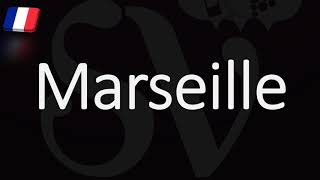 How to Pronounce Marseille French Pronunciation Native Speaker [upl. by Raven]