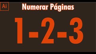 ✅✅✅ Como numerar paginas en Adobe Illustrator Tutorial [upl. by Ronda]