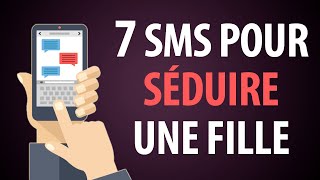 7 SMS Efficaces Pour Séduire Une Fille Par Message [upl. by Rox721]