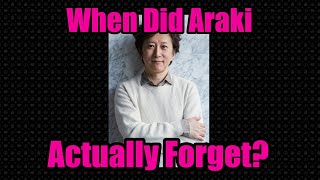 The Times When Araki ACTUALLY Forgot [upl. by Aytnahs]