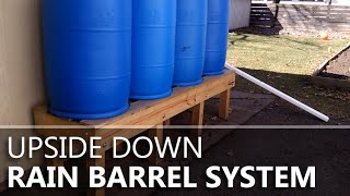 Upsidedown Rain Barrels [upl. by Mairym592]