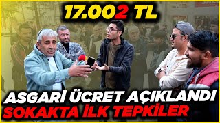 ASGARİ ÜCRET AÇIKLANDI SOKAK KARIŞTI  Sokak Röportajları [upl. by Ahsimaj]