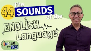 Beginner Course  The 44 sounds of the English Language [upl. by Josefina137]