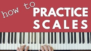 How To REALLY Practice Scales [upl. by Kemme]